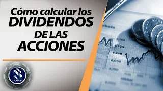 ¿Cómo calcular MI GANANCIA💰 al invertir en ACCIONES CON DIVIDENDOS? 👉