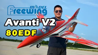 Freewing Avanti V2 80EDF Jet Flight Test, 飞翼模型新品阿凡提V2版80涵道运动机航模开箱飞行测评