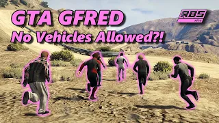 No Vehicles Allowed?! (Runfred!) - GTA 5 Gfred #38 (№220)