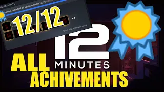 TWELVE MINUTES |  ALL ACHIEVEMENTS GUIDE | STEAM & XBOX