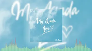 La Félix & rynjae(린재) - My Kinda Love