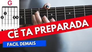 CÊ TÁ PREPARADA Aula Simplificada No Violão @mariliamendoncareal e Tayrone Cigano