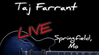 Taj Farrant- It's a Man's Man's World. The Riff in Springfield Missouri.