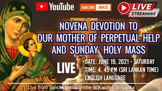 🔴LIVE || NOVENA DEVOTION TO OUR MOTHER OF PERPETUAL HELP AND SUNDAY HOLY MASS | English