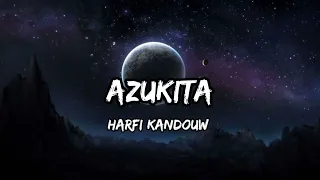 DJ HARFI KANDOUW - AZUKITA [ BANGERS STYLE FVNKY ] NEW 2018