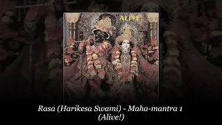 Rasa (Harikesa Swami) – Maha-mantra 1 (Alive!)