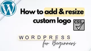 How to add and resize logo in WordPress website | 2021 | with Subtitles