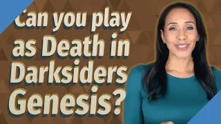 Can you play as Death in Darksiders Genesis?