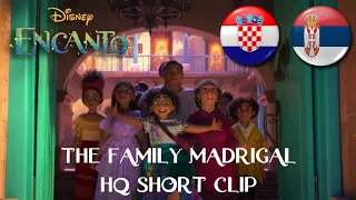 [ENCANTO] The Family Madrigal Croatian & Serbian (HQ Short Clip) Fragment