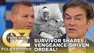 Dr. Oz | S11 | Ep 45 | Victim of a Cop's Vengeance-Driven Shooting Spree Speaks Out | Full Episode