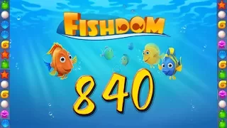 Fishdom: Deep Dive level 840