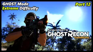 Ghost Recon Wildlands [PART 12] GHOST MODE Playthrough Walkthrough | Tactical & Stealth Gameplay