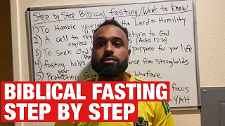 Biblical Fasting Everything You Need To Know: How To Fast Step by Step