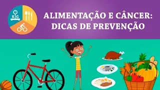 Alimentação e câncer: dicas de prevenção (Vídeo 1)