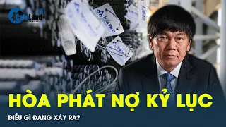 Hòa Phát đưa nợ vay lên mức kỷ lục | CafeLand