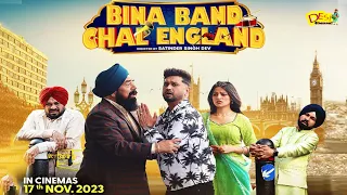 Bina Band Chal England Movie Trailer Releasing On 1st Nov. 2023 | Roshan Prince | Gurpreet Ghuggi