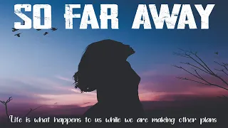 So Far Away - Sofia Cover