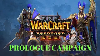 Warcraft 3 Reforged - Prologue Campaign - Hard - Chapter Two - Departures