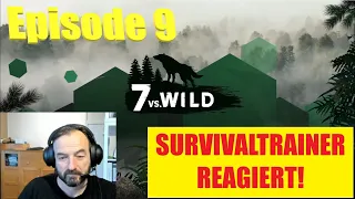 Survivaltrainer reagiert 7 vs. Wild I Episode 9 I Fritz Meinecke