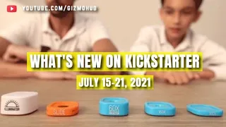 WHAT'S NEW ON KICKSTARTER THIS WEEK (July 15-21, 2021) | Gizmo Hub