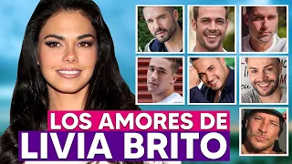 LOS AMORES de LIVIA BRITO en la VIDA REAL!