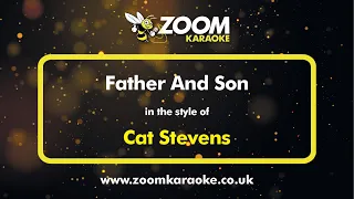 Cat Stevens - Father And Son - Karaoke Version from Zoom Karaoke