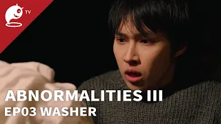 Abnormalities Ⅲ｜EP0P03. Washer｜Original Short Horror Series｜Abnormal TV【不思異：辭典3】EP03 洗衣機