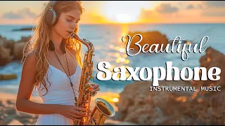 Beautiful Saxophone Music to Capture the Essence of Each Season 🎷 Romantic Saxophone Music