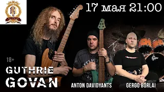 Guthrie Govan, Gergo Borlai, Anton Davidyants