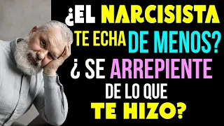 ¿El #NARCISISTA te ECHA DE MENOS? ¿Se ARREPIENTE de lo que te hizo? | #NARCISISTAS EN PAREJA