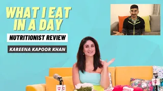 Kareena Kapoor's "What I Eat In A Day" - Nutritionist Review | Zealocity