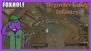 Foxhole Beginner Guide - Infantry