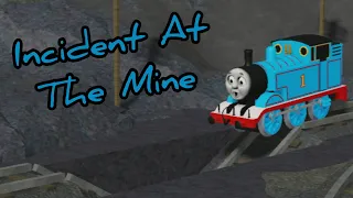 Incident At The Mine