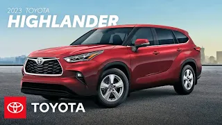 2023 Toyota Highlander Overview | Toyota