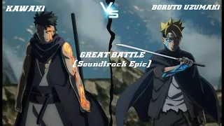 Boruto: Naruto Next Generesions OST Boruto vs Kawaki Battle Theme Song (Sountrack Epic) Great Battle