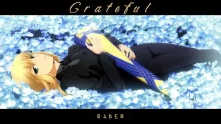 Saber「AMV」- Grateful