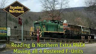 Reading & Northern Extra PNEX: Rare Movement of All 4 Rostered F-Units