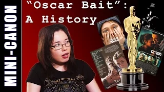 Mini - Canon: "Oscar Bait": A History