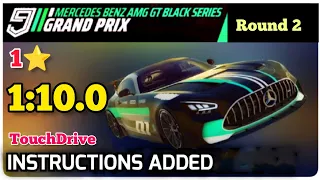 Asphalt 9 MERCEDES BENZ AMG GT Grand Prix | Round 2 | Touchdrive 1:10.0 (1⭐) with Instructions