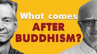 What comes after Buddhism? | Robert Wright & Stephen Batchelor [The Wright Show]