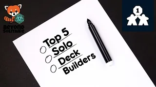 Top 5 Solo Deckbuilders w/ Mike and Liz