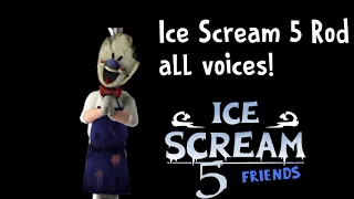 Rod All Voices in Ice Scream 5 || All Voice of Rod Ice Scream 5