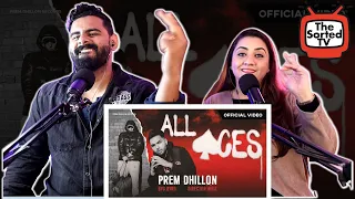 ALL ACES | Prem Dhillon | Byg Byrd | Blamo | Delhi Couple Reactions