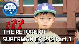 The Return of Superman | 슈퍼맨이 돌아왔다 - Ep.292 : To You Who Shines Today Part.1 [ENG/IND/2019.09.01]