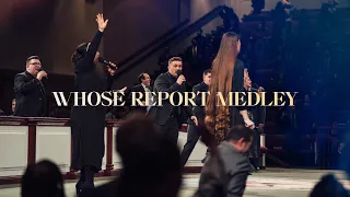 Whose Report Medley | Live | Landmark 2021 | Christian Life Center