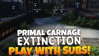 PLAY WITH SUBS (2/2) | Primal Carnage: Extinction