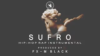 BASE DE RAP - “SUFRO” - RAP BEAT HIP HOP INSTRUMENTAL (Prod. Fx-M Black)