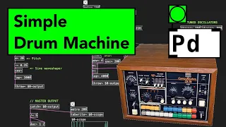 Simple Drum Machine // Pure Data Tutorial