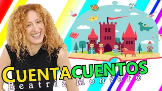 Los 7 mejores cuentos TRADICIONALES españoles - Cuentos infantiles - CUENTACUENTOS Beatriz Montero