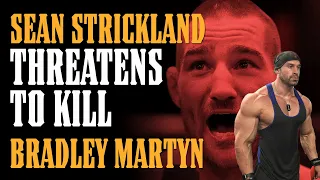 Sean Strickland Threatens to KILL Bradley Martyn After STREET FIGHT Challenge!!